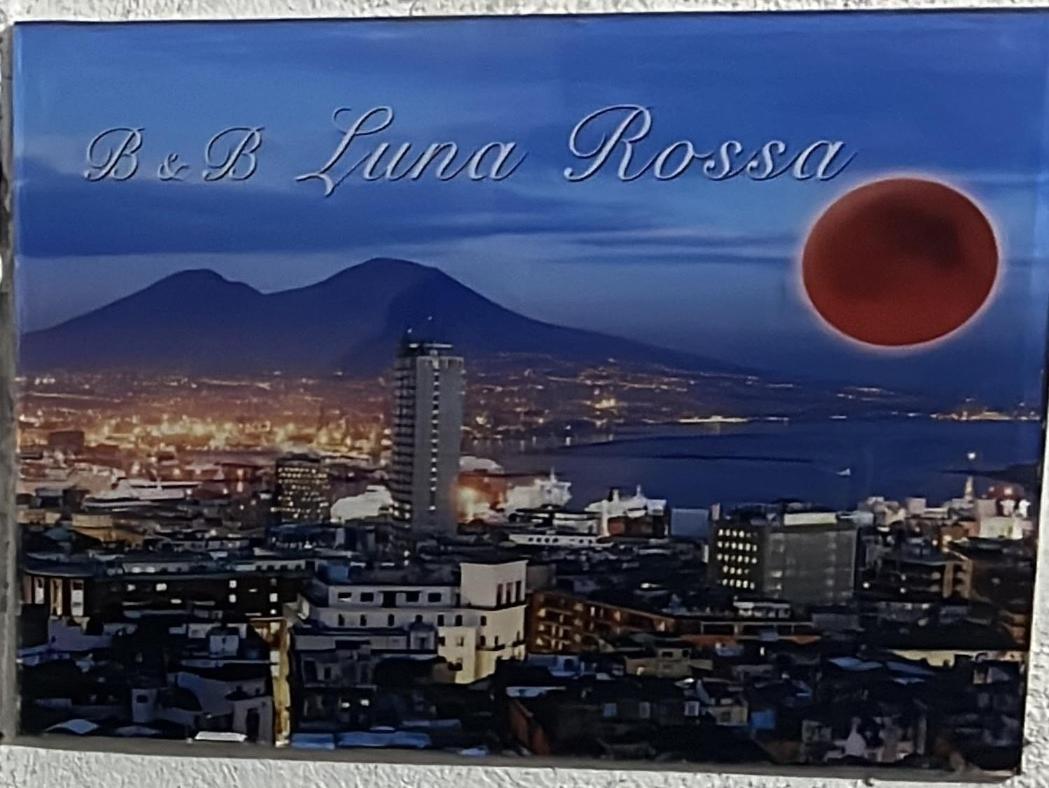 B&B Luna Rossa Napoli Bagian luar foto